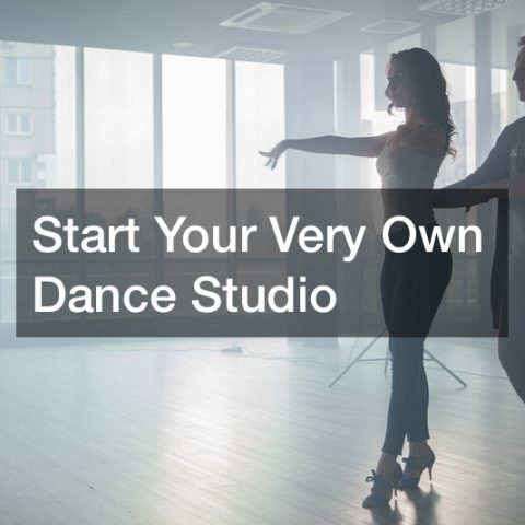 Start Your Very Own Dance Studio