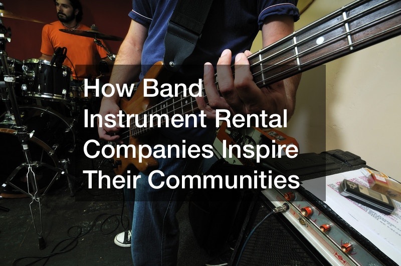 How Band Instrument Rental Companies Inspire Their Communities Art In