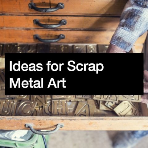 Ideas for Scrap Metal Art