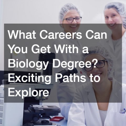 What Careers Can You Get With a Biology Degree? Exciting Paths to Explore